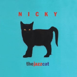 Nicky the Jazz Cat (Hardcover)