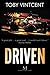 Driven: A High-Speed Thriller Set in the World of Formula One