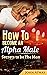 How To Become An Alpha Male...