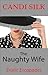 The Naughty Wife