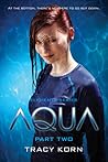 AQUA: Part Two (Aqua, #2) AQUA: Part Two (Aqua, #2)
