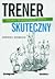 Trener skuteczny. Procedury dla prowadzących szkolenia.