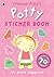 Princess Polly's Potty sticker activity book (Pirate Pete and Princess Polly)