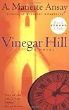 Vinegar Hill by A. Manette Ansay
