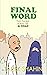 Final Word (Al Khan Series 3)