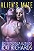 The Alien's Mate by Kat Richards