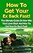 How To Get Your Ex Back Fast: The Ultimate Guide on How to Get Your Ex Back and How To Get Your Ex Back Fast! (Getting Your Ex Back, How to Get Your Ex Back, How To Talk To Girls)