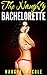 The Naughty Bachelorette