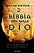 La Bibbia non parla di Dio....