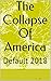 The Collapse Of America