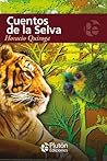 Cuentos de la selva by Horacio Quiroga