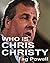 WHO IS CHRIS CHRISTIE? A Short Biography of the Life and Times of Chris Christie.: Who Is Bios of the current top people who may be picked for Vice President ... Trump for Vice President 2016 -- Book 10)