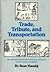 Trade, Tribute, and Transportation by Ross Hassig