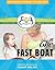 The Fast Boat