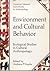 Environment and Cultural Behavior by Andrew P. Vayda