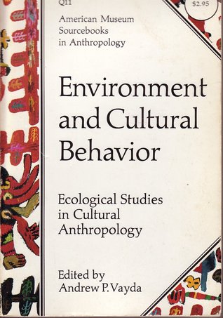 Environment and Cultural Behavior (Paperback)