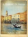 A Diamond in Venice
