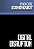Summary: Digital Disruption: Review and Analysis of Mcquivey's Book