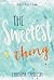 The Sweetest Thing