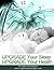 Upgrade Your Sleep (Upgrade Your Health Book 2)