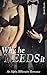Why He Needs It (Billionaire Desires, #2)