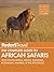 Fodor's The Complete Guide to African Safaris: with South Africa, Kenya, Tanzania, Botswana, Namibia, Rwanda & the Seychelles (Full-color Travel Guide Book 4)