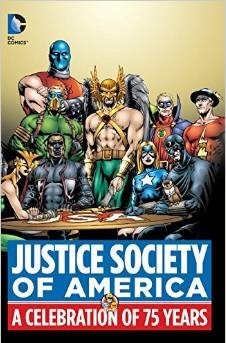 Justice Society of America: A Celebration of 75 Years (Hardcover)