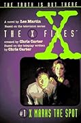 X Marks the Spot (The X-Files: Middle Grade, #1)