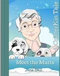 Meet the Mutts: A Critterkin Tale