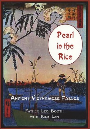Pearl in the Rice: Ancient Vietnamese fables (Paperback)