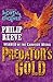 Predator's Gold by Philip Reeve