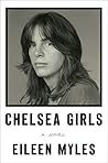 Chelsea Girls: A Novel Book cover for Chelsea Girls: A Novel