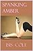 Spanking Amber (Isis Cole B...