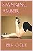 Spanking Amber (Isis Cole Book 2)