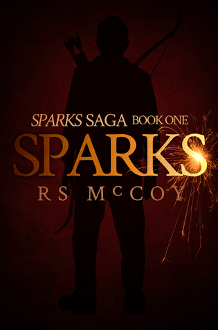 Sparks (Sparks Saga, #1)