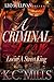 A Criminal Love Part 2 : Lovin' A Street King