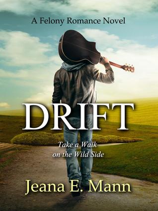 Drift (Felony Romance, #4)