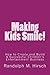 Making Kids Smile!: Create ...