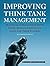 Improving Think Tank Management: Practical Guidance for Think Tanks, Research Advocacy NGOs, and Their Funders