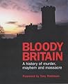 Bloody Britain: A...