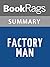 Summary & Study Guide Factory Man by Beth Macy