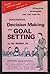 Silva Method: Successful Decision Making and Goal Setting
