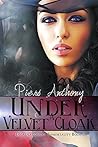 Under A Velvet Cloak