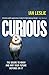 Curious