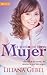 El Sueño de toda mujer: Detrás de la escena del ministerio y el liderazgo (Spanish Edition)