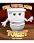 Tom, The Talking Toilet
