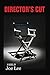 Director's Cut (Oakdale Book 5)