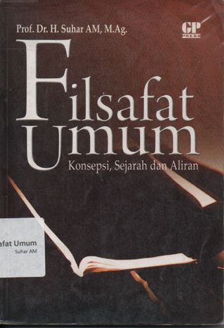 Filsafat Umum: Konsepsi, Sejarah dan Aliran