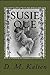 Susie Que by D.M. Kalten