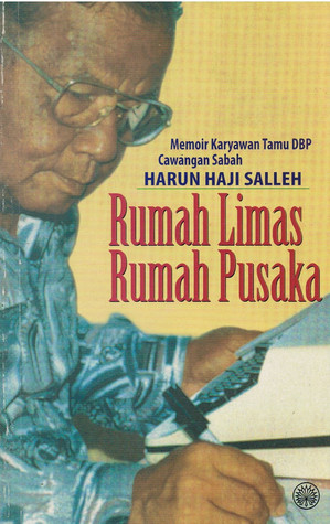 Memoir Karyawan Tamu DBP Cawangan Sabah: Rumah Limas Rumah Pusaka
